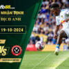 Fb88 soi kèo trận đấu Leeds United vs Sheffield United