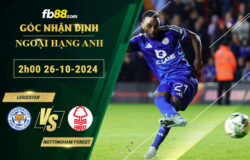 Fb88 soi kèo trận đấu Leicester vs Nottingham Forest