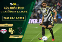 Fb88 soi kèo trận đấu Leipzig vs Juventus