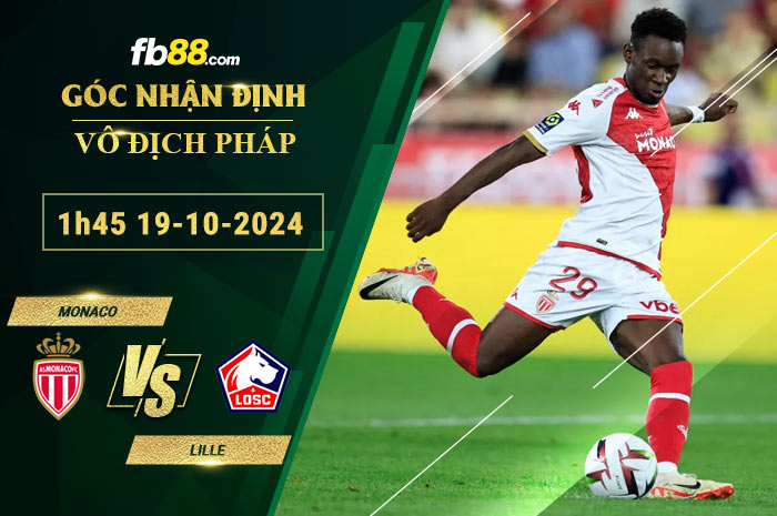 Fb88 soi kèo trận đấu Monaco vs Lille