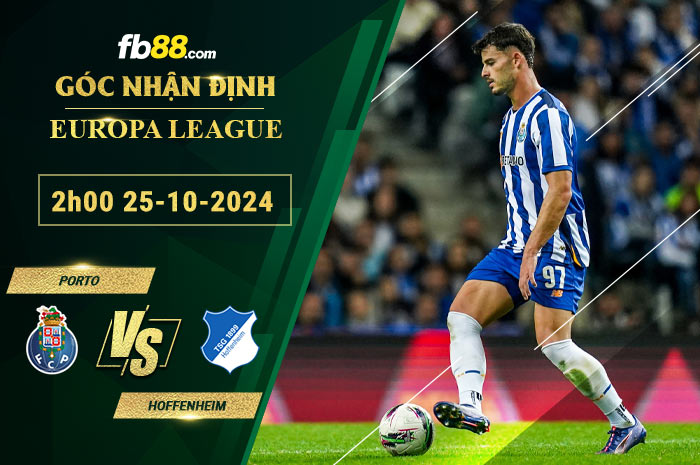 Fb88 soi kèo trận đấu Porto vs Hoffenheim