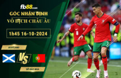 Fb88 soi kèo trận đấu Scotland vs Bồ Đào Nha