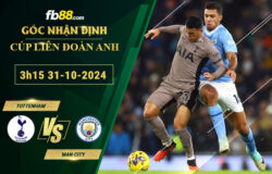 Fb88 soi kèo trận đấu Tottenham vs Man City