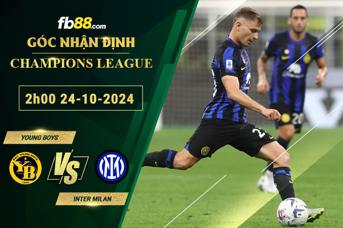 Fb88 soi kèo trận đấu Young Boys vs Inter Milan