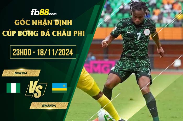 fb88-soi kèo Nigeria vs Rwanda