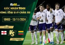 fb88-soi kèo U19 Anh vs U19 Lithuania