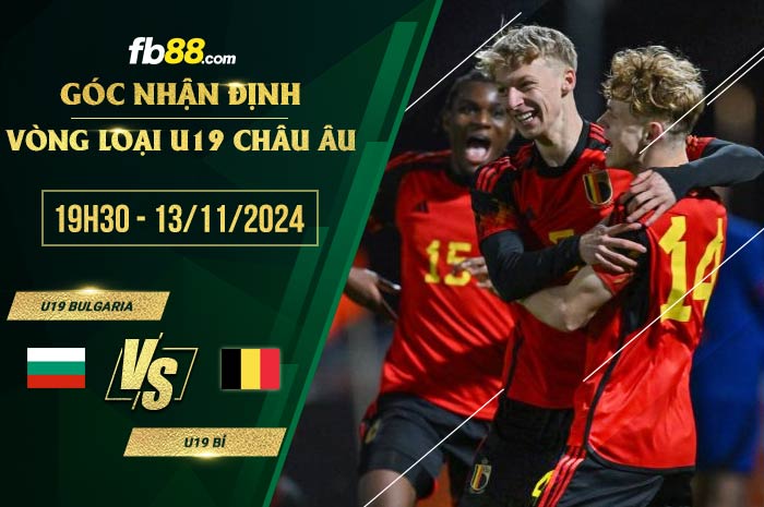 fb88-soi kèo U19 Bulgaria vs U19 Bỉ