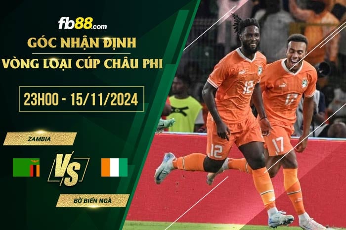 fb88-soi kèo Zambia vs Bờ Biển Ngà