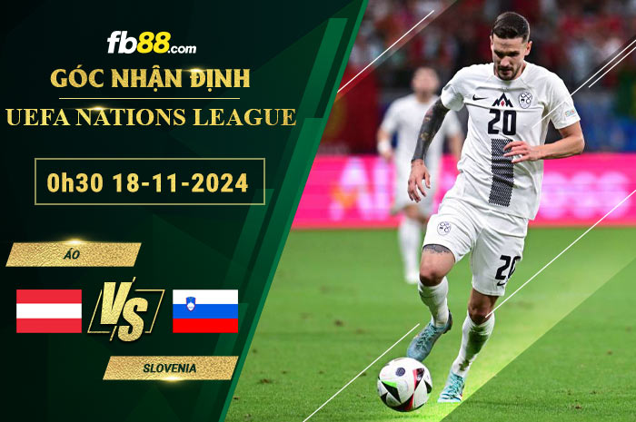 Fb88 soi kèo trận đấu Áo vs Slovenia