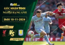 Fb88 soi kèo trận đấu Liverpool vs Aston Villa