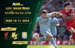 Fb88 soi kèo trận đấu Liverpool vs Aston Villa