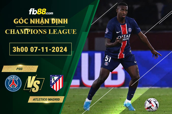 Fb88 soi kèo trận đấu PSG vs Atletico Madrid