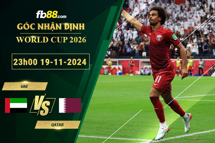 Fb88 soi kèo trận đấu UAE vs Qatar