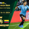 Fb88 soi kèo trận đấu Uruguay vs Colombia